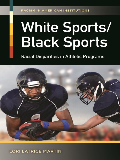 Title details for White Sports/Black Sports by Lori Latrice Martin - Available